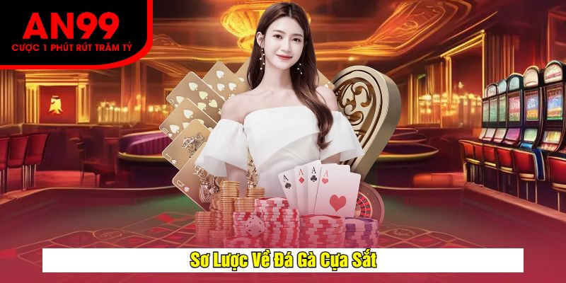 Sơ Lược Về Đá Gà Cựa Sắt